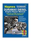 Duramax Diesel Engine Repair Manual: 2001 thru 2019 Chevrolet and GMC Trucks ...
