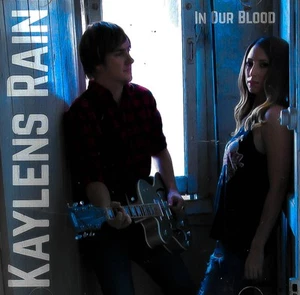 Kaylens Rain - In Our Blood BRAND NEW SEALED MUSIC ALBUM CD - AU STOCK - Picture 1 of 2