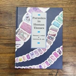 Parasites in Human Tissues by Thomas C. Orihel & Lawrence R. Ash Hardcover - Picture 1 of 8