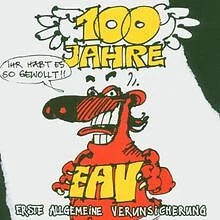 100 Jahre EAV...Ihr habt es so gewollt! von EAV, Erste all... | CD | Zustand gut - Bild 1 von 1