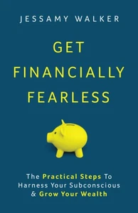 Get Financialmente Fearless Los PASOS PRÁCTICOS para aprovechar tu subconsciente y... - Imagen 1 de 1
