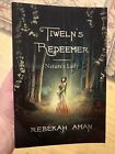 Tiweln?S Redeemer: Nature?S Lady By Rebekah Aman Signed  Pb Fantasy Very Rare
