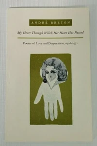 Mein Herz, durch das ihr Herz gegangen ist, von Andre Breton - (300 Exemplare W.W.) - Bild 1 von 2