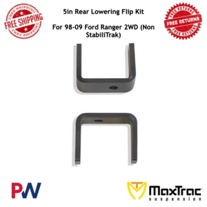 MaxTrac 5in Rear Lowering Flip Kit For 1998-09 Ford Ranger 2WD (Non StabiliTrak) - Picture 1 of 2