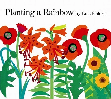 Planting a Rainbow by Lois Ehlert - Image 1 of 1