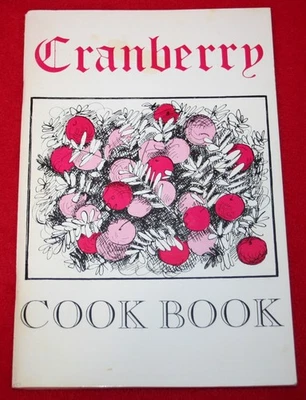 Vintage CRANBERRY COOKBOOK Trinity St. Albans Anglican Church MUSKOKA Canada - Image 1 of 4