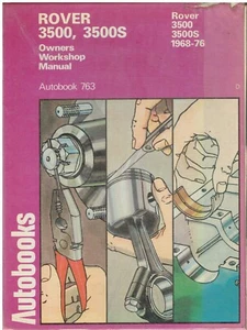 ROVER P6 V8 3500 3500S & 3500 AUTO 1968-76 OWNERS WORKSHOP MANUAL *HARDBACK* - Picture 1 of 1