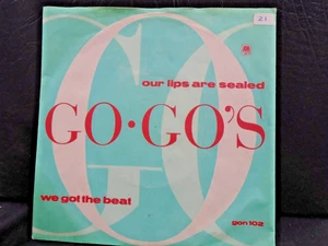 GO-GO`S " OUR LIPS ARE SEALED " 7" EX+ COND.IN Or.PIC SL. - Foto 1 di 2