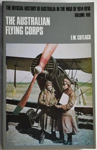 Official History of THE AUSTRALIAN FLYING CORPS in the War 1914-18 Cutlack. WW1 - Picture 1 of 3