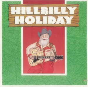 V.A. - Hillbilly Holiday - NEW SEALED 1988 Vinyl LP Folk Country Christmas Rhino - Picture 1 of 2