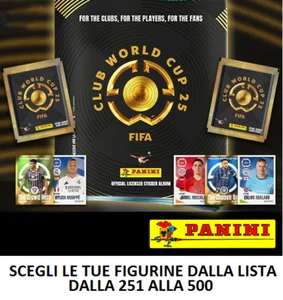 FIGURINE PANINI FIFA CLUB WORLD CUP 2025 n 251/500 SCEGLI DALLA LISTA - Foto 1 di 243