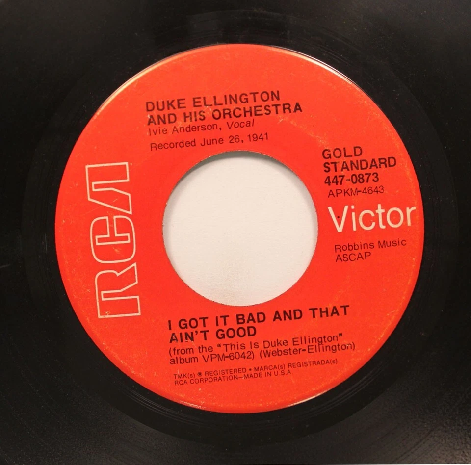 Jazz 45 Duke Ellington And His Orchestra - I Got It Bad and That Ain'T Good / Ta - Image 1 of 2