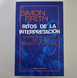 Ritos de la interpretación - música popular, Simon Frith Spanish Paperback 2014 - Imagen 1 de 12