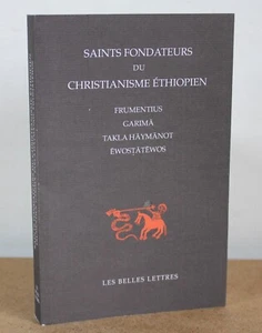Saints fondateurs du christianisme éthiopien Gérard Colin 2017 Frumentius Garimā - Foto 1 di 6