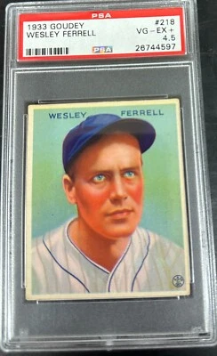 1933 GOUDEY #218 WES FERRELL PSA 4.5 Nicer Set Break - Image 1 of 2