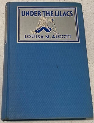 1919 Under the Lilacs by Louisa M Alcott Authorized Edition Grosset & Dunlap HC Foto 1 de 4