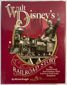 Walt Disneys Eisenbahngeschichte von Michael Broggie, 1997 HC DJ 1. Auflage - Bild 1 von 13