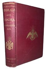 MORALS AND DOGMA, FREEMASONRY, ALBERT PIKE, MASONIC, 1919, FRATERNAL