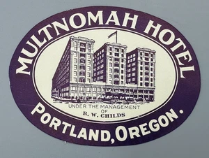 Etiqueta de equipaje calcomanía PORTLAND Oregon MULTNOMAH HOTEL de colección - Imagen 1 de 3