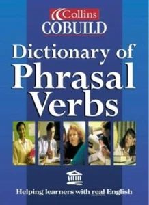 Collins Cobuild: Phrasal Verbs Dictionary By John Sinclair. 9780 - Picture 1 of 1
