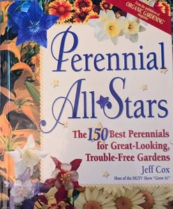 Perennial All-Stars: 150 Best Perennials Great-Looking Trouble Free Garden HB - Picture 1 of 4