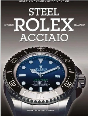 Libro Book Steel Rolex Acciaio Nuovo New - Immagine 1 di 4