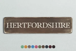 HERTFORDSHIRE Vintage Style Wooden Sign. Shabby Chic Retro Home Gift - Picture 1 of 3