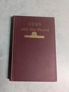 Debs und die Dichter Ruth Le Prade Eugene Debs Upton Sinclair Erstausgabe 1920 U - Bild 1 von 8