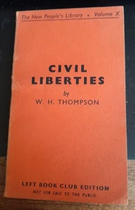 Bürgerliche Freiheiten von W Thompson 1938 Left Book Club Neue Volksbibliothek PB (C38) - Bild 1 von 1