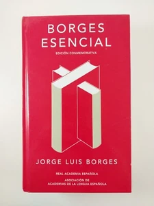 Borges Esencial (Edición Conmemorativa) by Jorge Luis Borges (2017, HC) - Foto 1 di 5