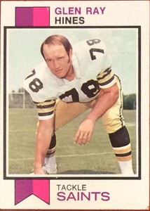 1973 Topps Football Card No. 432 Glen Ray Hines New Orleans Saints Tackle