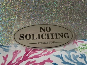 New No Soliciting 3M Pe Foam Sticker Back Sign 7" x 3" - Picture 1 of 3