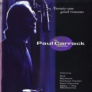 Twenty-one Good Reasons - The Paul Carrack Collection... | CD | - Bild 1 von 2