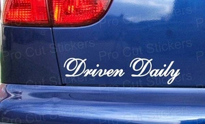 200mm (20cm) Driven Daily Sticker Decal Graphic JDM DUB EURO FUNNY CAR  - Picture 1 of 2