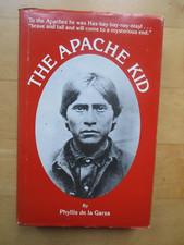 The Apache Kid by Phyllis de la Garza