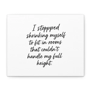 Ermächtigendes Zitat Wandbild, inspirierende Wohndeko Geschenk für Frauen, matte Leinwand - Bild 1 von 13