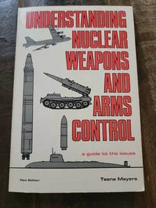 Understanding Nuclear Weapons & Arms Control, Teena Mayers Signed Autograph - Picture 1 of 5
