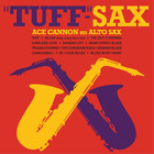 Ace Cannon Tuff-Sax (Cd) Album
