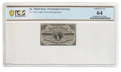 Three Cents Fractional Currency PCGS Choice Unc 64 3c  FR 1226 - Image 1 of 3