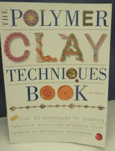 The Polymer Clay Techniques Book by Sue Heaser (1999, Trade Paperback) - Imagen 1 de 3