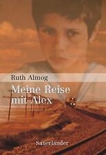 Meine Reise mit Alex von Ruth Almog | Buch | Zustand sehr gut