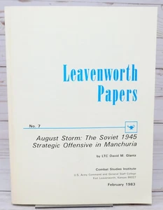 Leavenworth Papers 7, August Storm: Soviet Offensive in Manchuria 1945, Glantz - Imagen 1 de 11