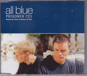 All Blue Prisoner CD UK Wea 1999 radio edit b/w masters at work main mix and - Image 1 of 1