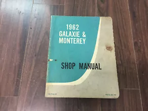 1962 Ford Galaxie & Monterey Shop Manual SE-716-62 - Picture 1 of 10