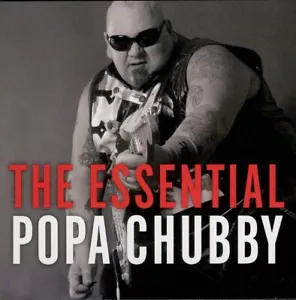 POPA CHUBBY the essential / CD 16 TRACKS - Imagen 1 de 2