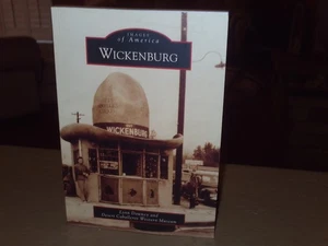 WICKENBURG IMAGES OF AMERICA TRADE PAPERBACK OLD WEST RARE BRAND NEW MINT 2011 - Picture 1 of 5