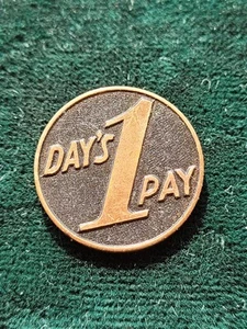 Vintage Rare Days 1 Pay Brooch - Picture 1 of 3