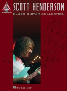 SCOTT HENDERSON GUITAR TAB / TABLATURE /  BLUES GUITAR COLLECTION / *BRAND NEW* - Picture 1 of 2