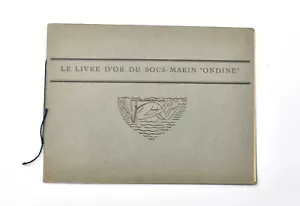Brochure Submarine Ondine Pierre Le Conte Marine 1927 A. Normand Shipyards - Picture 1 of 5
