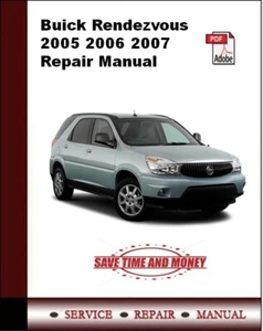 Buick Rendezvous 2002 2003 2004 2005 2006 2007 manual de taller de reparación de servicio - Imagen 1 de 1